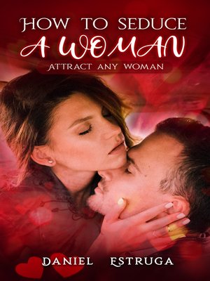 cover image of How to seduce a woman